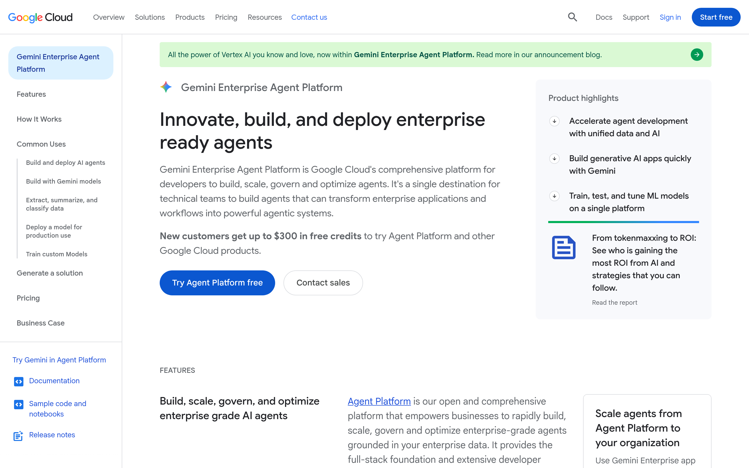 The image shows the Gemini Enterprise Agent Platform page of Google Cloud. It highlights the platform as a comprehensive platform for building, scaling, governing, and optimizing enterprise-grade AI agents, with features like unified data and AI, quick app building, and ML model training. Key elements include a "Try Agent Platform free" button, product highlights such as accelerating agent development and building generative AI apps quickly, and a "Contact sales" option. The page also mentions new customers getting up to $300 in free credits and includes sections on features, documentation, and sample code.